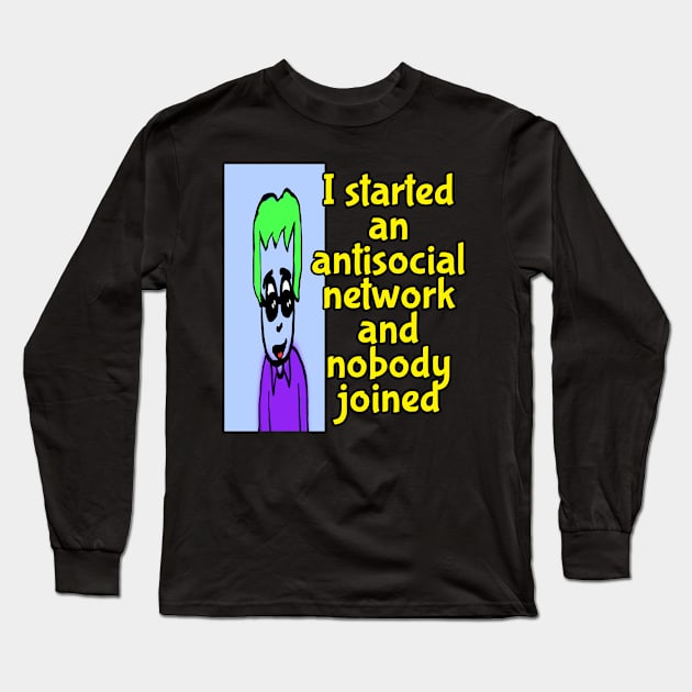 antisocial network tee Long Sleeve T-Shirt by Ray Nichols